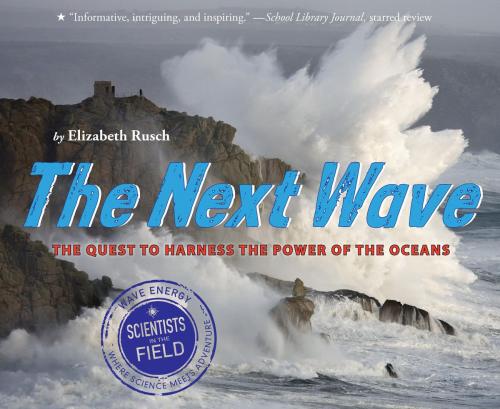 Cover of the book The Next Wave by Elizabeth Rusch, HMH Books