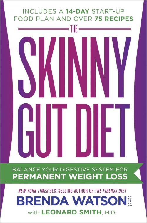 Cover of the book The Skinny Gut Diet by Brenda Watson, C.N.C., Leonard Smith, M.D., Jamey Jones, B.Sc., Potter/Ten Speed/Harmony/Rodale