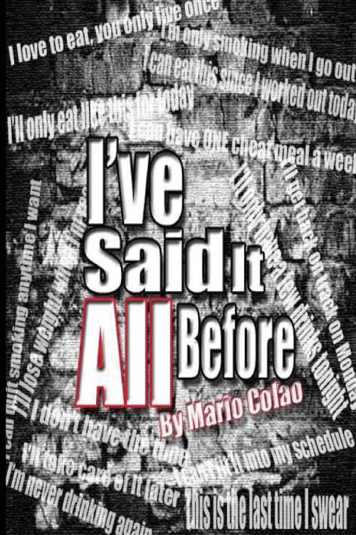 Cover of the book I've Said It All Before by Mario Colao, 1MoreRound Entertainment