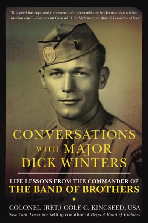 Cover of the book Conversations with Major Dick Winters by Cole C. Kingseed, Penguin Publishing Group