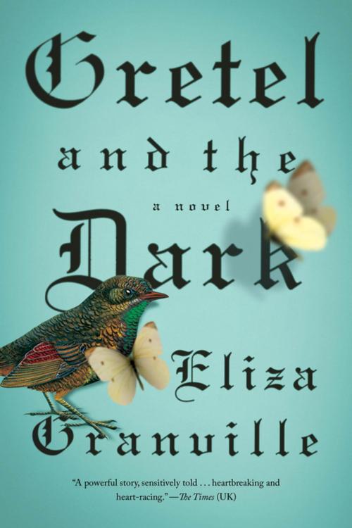 Cover of the book Gretel and the Dark by Eliza Granville, Penguin Publishing Group