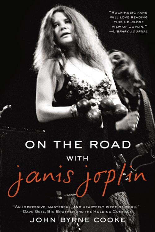 Cover of the book On the Road with Janis Joplin by John Byrne Cooke, Penguin Publishing Group