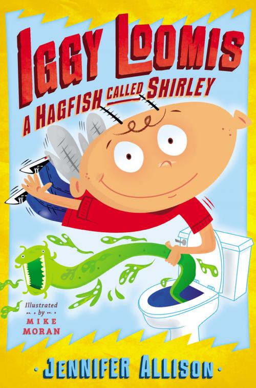 Cover of the book Iggy Loomis, A Hagfish Called Shirley by Jennifer Allison, Penguin Young Readers Group