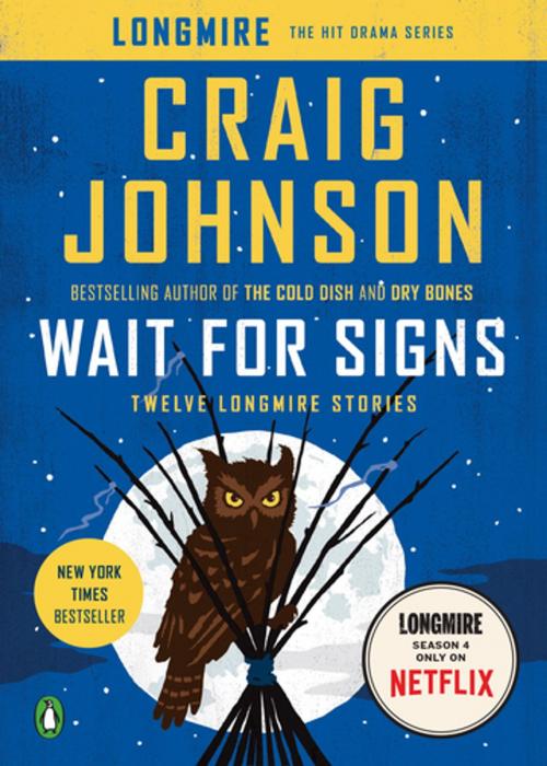 Cover of the book Wait for Signs by Craig Johnson, Penguin Publishing Group
