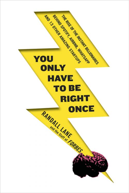 Cover of the book You Only Have to Be Right Once by Randall Lane, Penguin Publishing Group