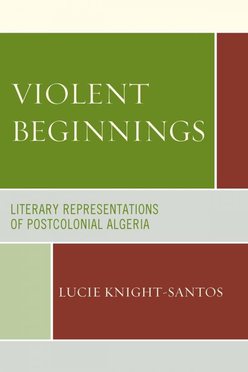 Cover of the book Violent Beginnings by Lucie Knight-Santos, Lexington Books