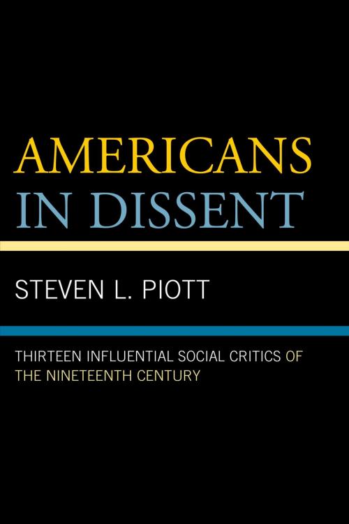 Cover of the book Americans in Dissent by Steven L. Piott, Lexington Books