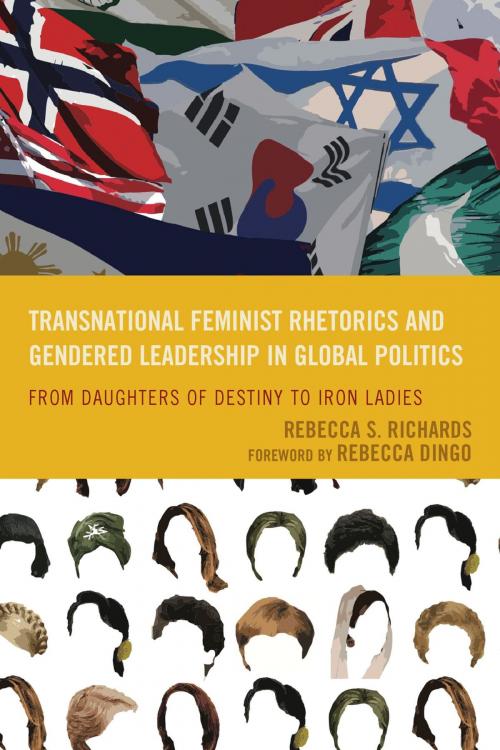 Cover of the book Transnational Feminist Rhetorics and Gendered Leadership in Global Politics by Rebecca S. Richards, Lexington Books