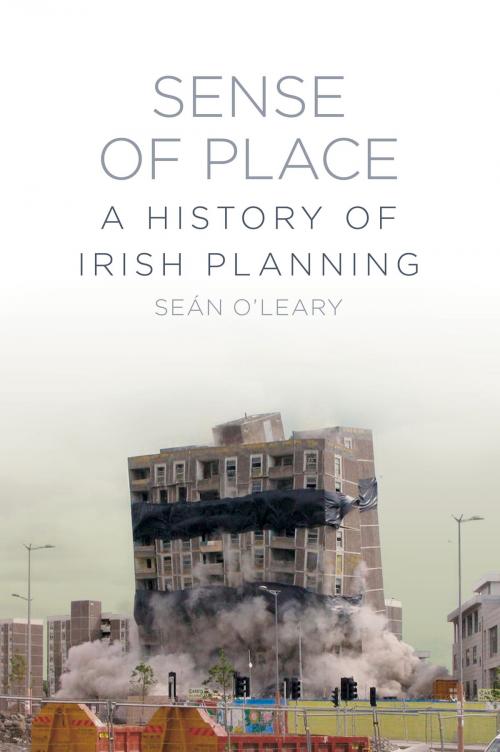 Cover of the book Sense of Place by Seán O'Leary, The History Press