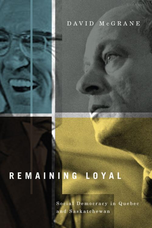 Cover of the book Remaining Loyal by David McGrane, MQUP