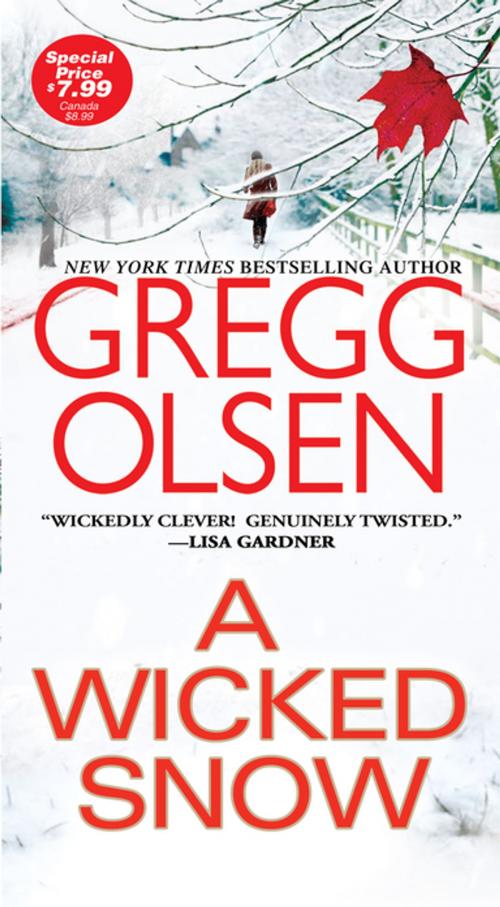 Cover of the book A Wicked Snow by Gregg Olsen, Pinnacle Books