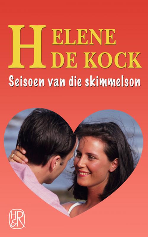 Cover of the book Seisoen van die skimmelson by Helene De Kock, Human & Rousseau