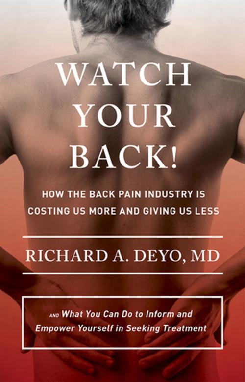 Cover of the book Watch Your Back! by Richard A. Deyo, MD, Cornell University Press