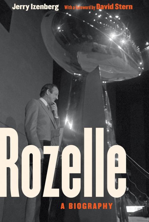 Cover of the book Rozelle by Jerry Izenberg, UNP - Nebraska