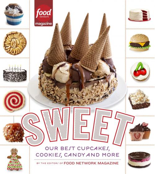 Cover of the book Sweet by Editors of Food Network Magazine, Potter/Ten Speed/Harmony/Rodale