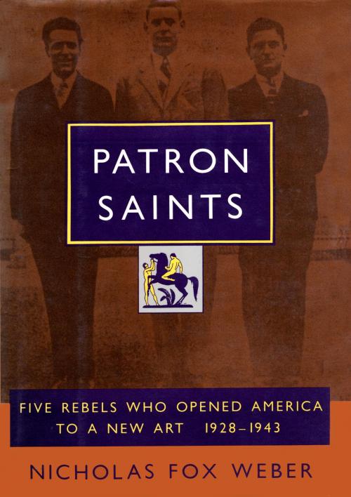 Cover of the book Patron Saints by Nicholas Fox Weber, Knopf Doubleday Publishing Group