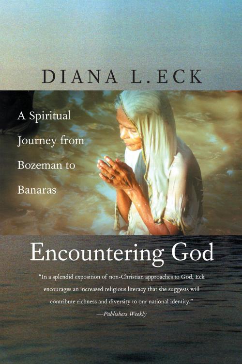 Cover of the book Encountering God by Diana L. Eck, Beacon Press