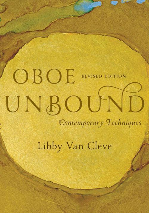 Cover of the book Oboe Unbound by Libby Van Cleve, Rowman & Littlefield Publishers