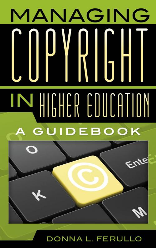 Cover of the book Managing Copyright in Higher Education by Donna L. Ferullo, Rowman & Littlefield Publishers