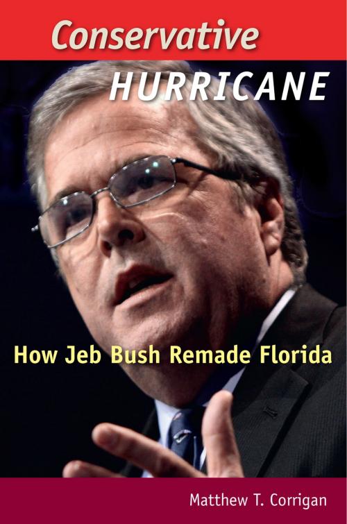 Cover of the book Conservative Hurricane by Matthew T. Corrigan, University Press of Florida