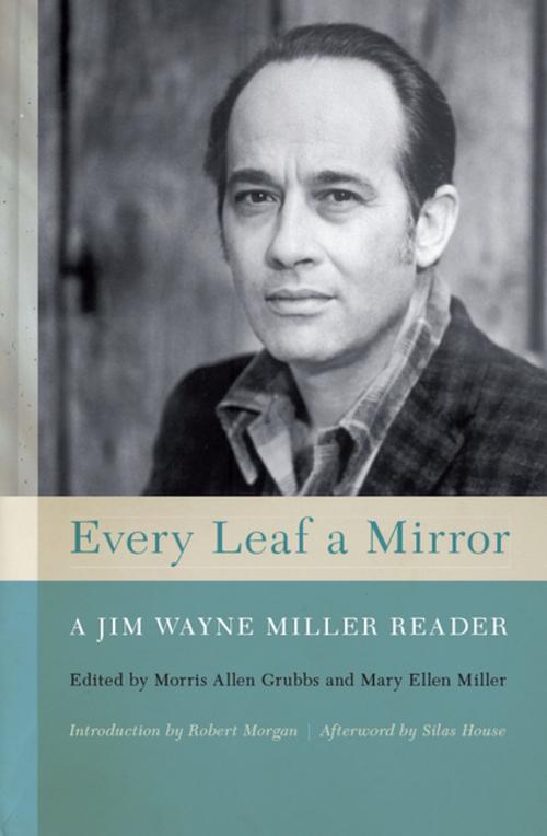 Cover of the book Every Leaf a Mirror by Silas House, The University Press of Kentucky