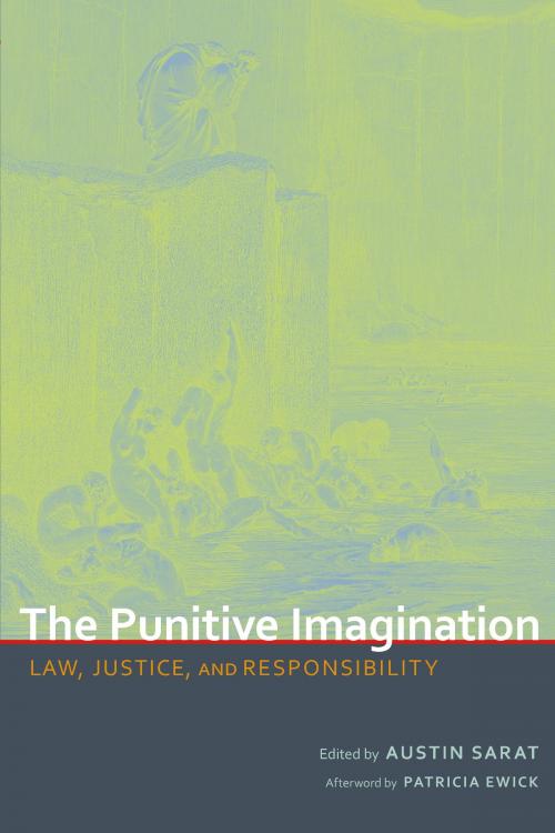 Cover of the book The Punitive Imagination by Michelle Brown, Patricia Ewick, Stephen P. Garvey, Leo Katz, Caleb Smith, Carol S. Steiker, University of Alabama Press