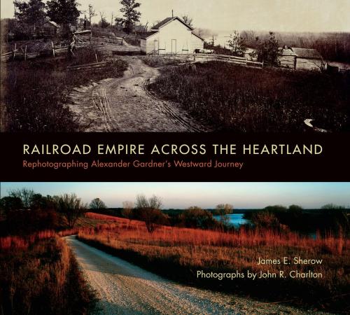 Cover of the book Railroad Empire across the Heartland by James E. Sherow, University of New Mexico Press