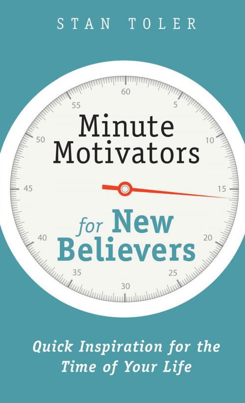 Cover of the book Minute Motivators for New Believers by Stan Toler, Nazarene Publishing House