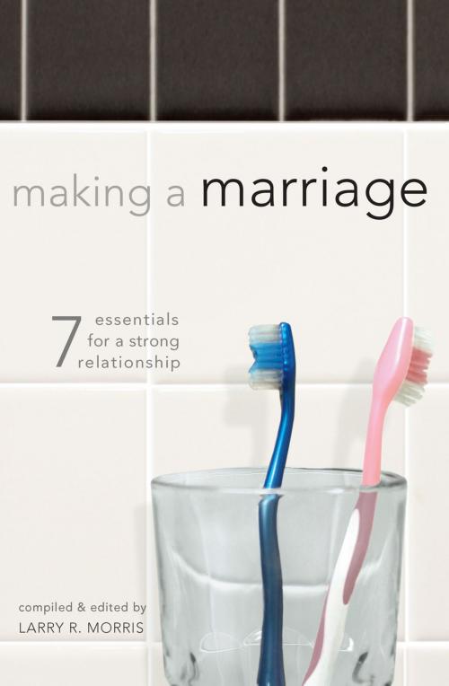 Cover of the book Making a Marriage by Beacon Hill Press, Nazarene Publishing House