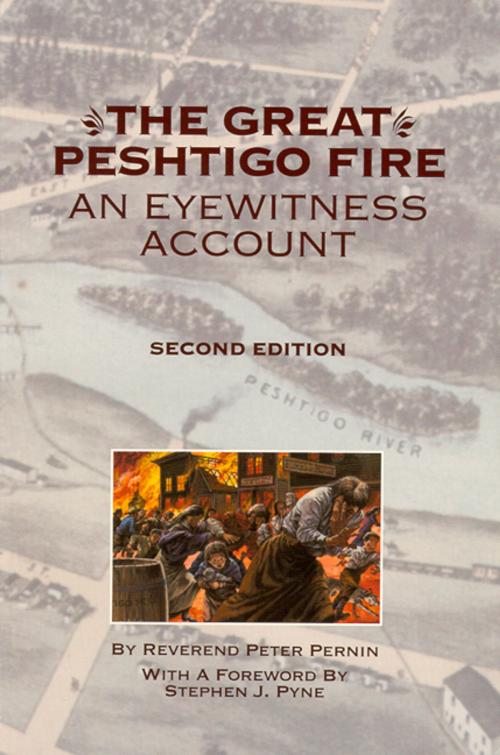 Cover of the book The Great Peshtigo Fire by Peter Pernin, Wisconsin Historical Society Press