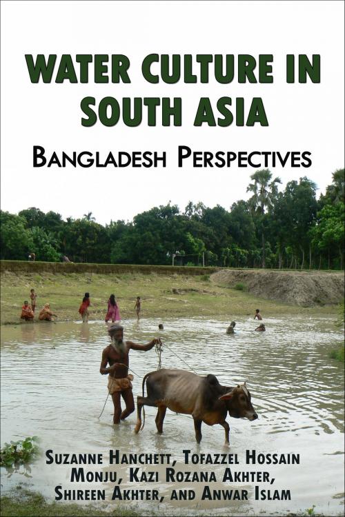 Cover of the book Water Culture in South Asia: Bangladesh Perspectives by Development Resources Press, Development Resources Press