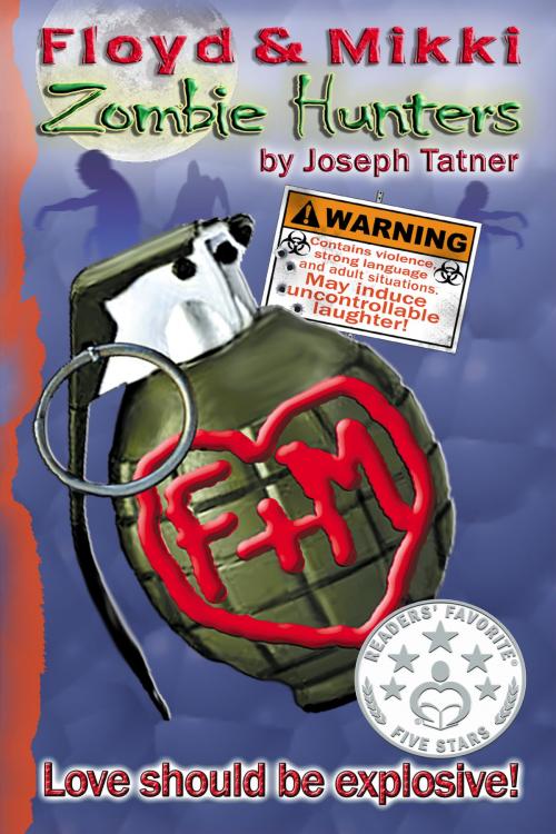 Cover of the book Floyd & Mikki: Zombie Hunters by Joseph Tatner, Joseph Tatner