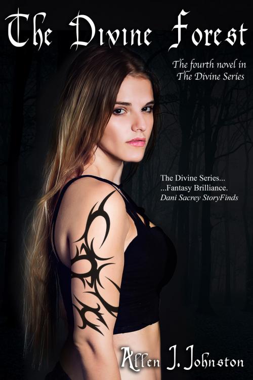 Cover of the book The Divine Forest by Allen J Johnston, Johnston
