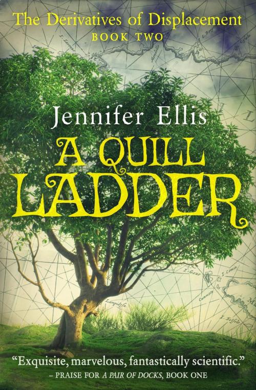 Cover of the book A Quill Ladder by Jennifer Ellis, Jennifer Ellis