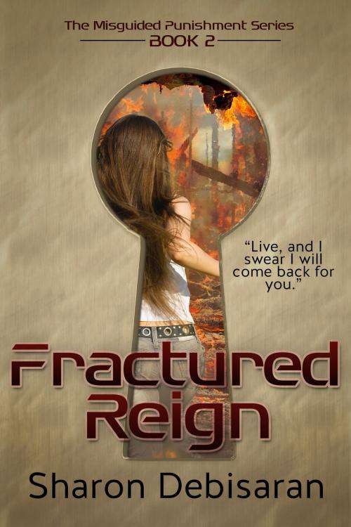 Cover of the book Fractured Reign by Sharon Debisaran, Sharon Kimchand
