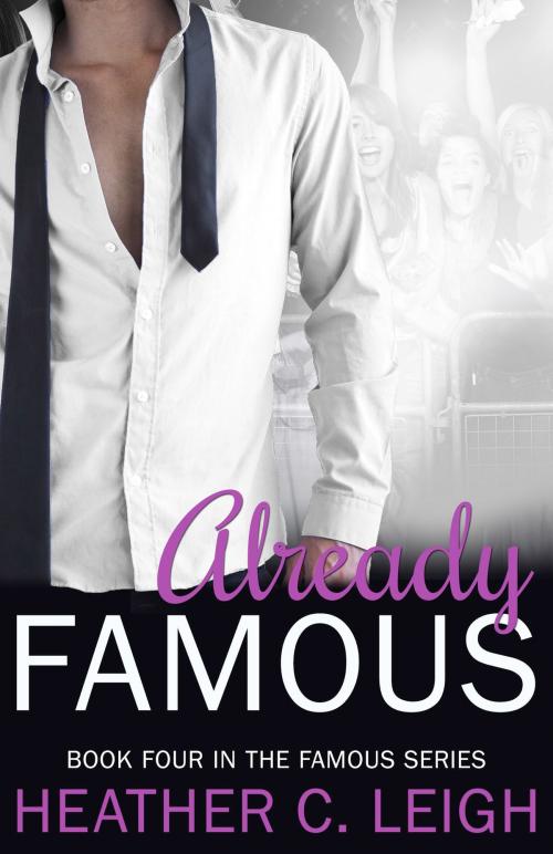Cover of the book Already Famous by Heather C. Leigh, Shelbyville