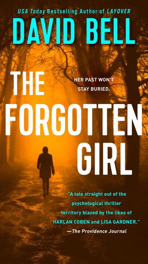 Cover of the book The Forgotten Girl by David Bell, Penguin Publishing Group