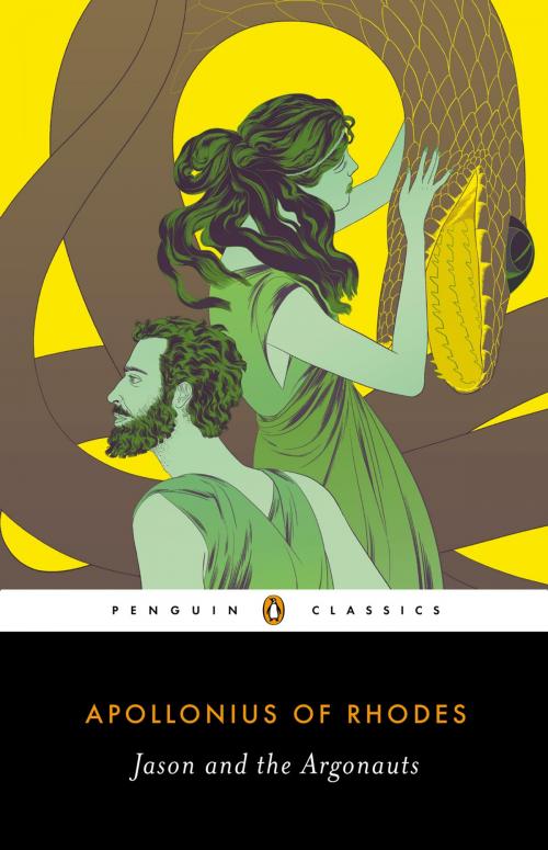 Cover of the book Jason and the Argonauts by Benjamin Acosta-Hughes, Apollonius of Rhodes, Penguin Publishing Group