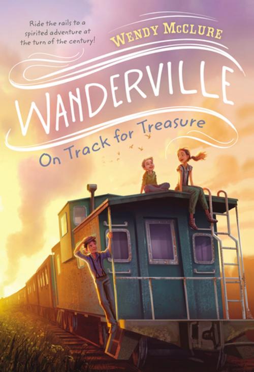 Cover of the book On Track for Treasure by Wendy McClure, Penguin Young Readers Group