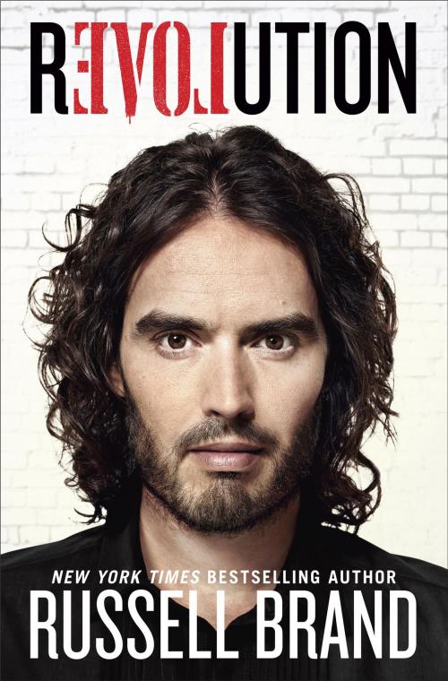 Cover of the book Revolution by Russell Brand, Random House Publishing Group