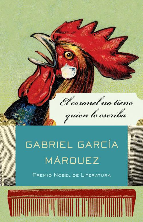 Cover of the book El coronel no tiene quien le escriba by Gabriel García Márquez, Knopf Doubleday Publishing Group