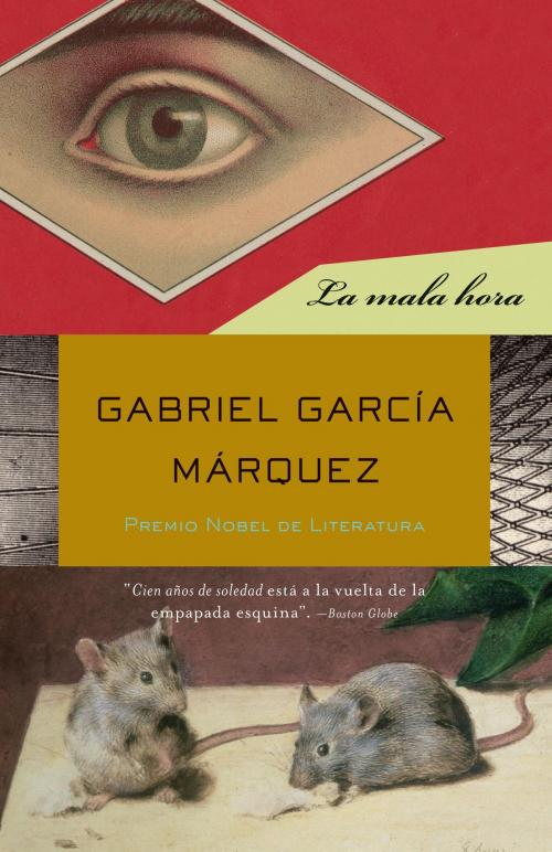 Cover of the book La mala hora by Gabriel García Márquez, Knopf Doubleday Publishing Group