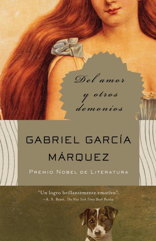 Cover of the book Del amor y otros demonios by Gabriel García Márquez, Knopf Doubleday Publishing Group