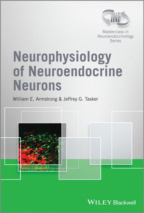 Cover of the book Neurophysiology of Neuroendocrine Neurons, Enhanced E-Book by William E. Armstrong, Jeffrey G. Tasker, Wiley