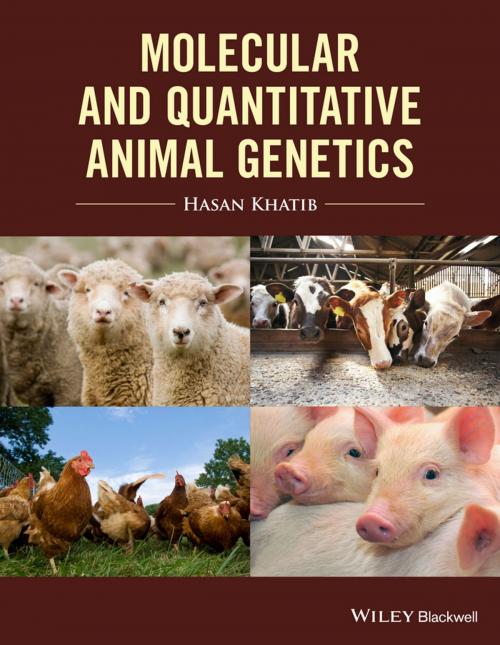 Cover of the book Molecular and Quantitative Animal Genetics by Hasan Khatib, Wiley