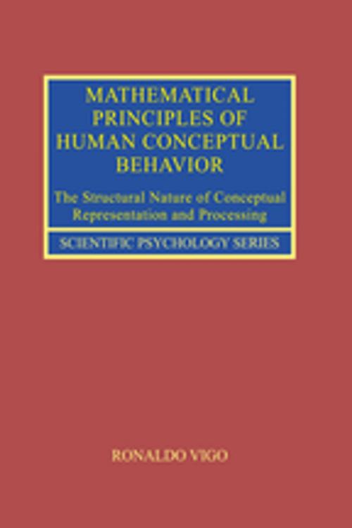 Cover of the book Mathematical Principles of Human Conceptual Behavior by Ronaldo Vigo, Taylor and Francis