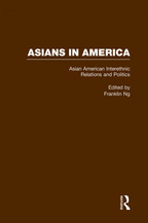 Cover of the book Asian American Interethnic Relations and Politics by Franklin Ng, Taylor and Francis