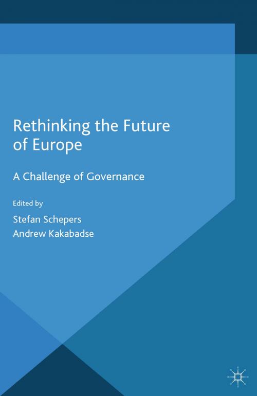 Cover of the book Rethinking the Future of Europe by Stefan Schepers, Palgrave Macmillan UK