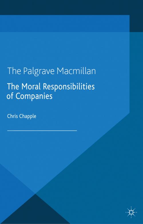 Cover of the book The Moral Responsibilities of Companies by C. Chapple, Palgrave Macmillan UK