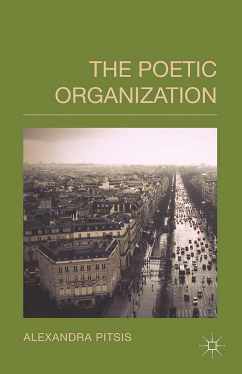 Cover of the book The Poetic Organization by A. Pitsis, Palgrave Macmillan UK